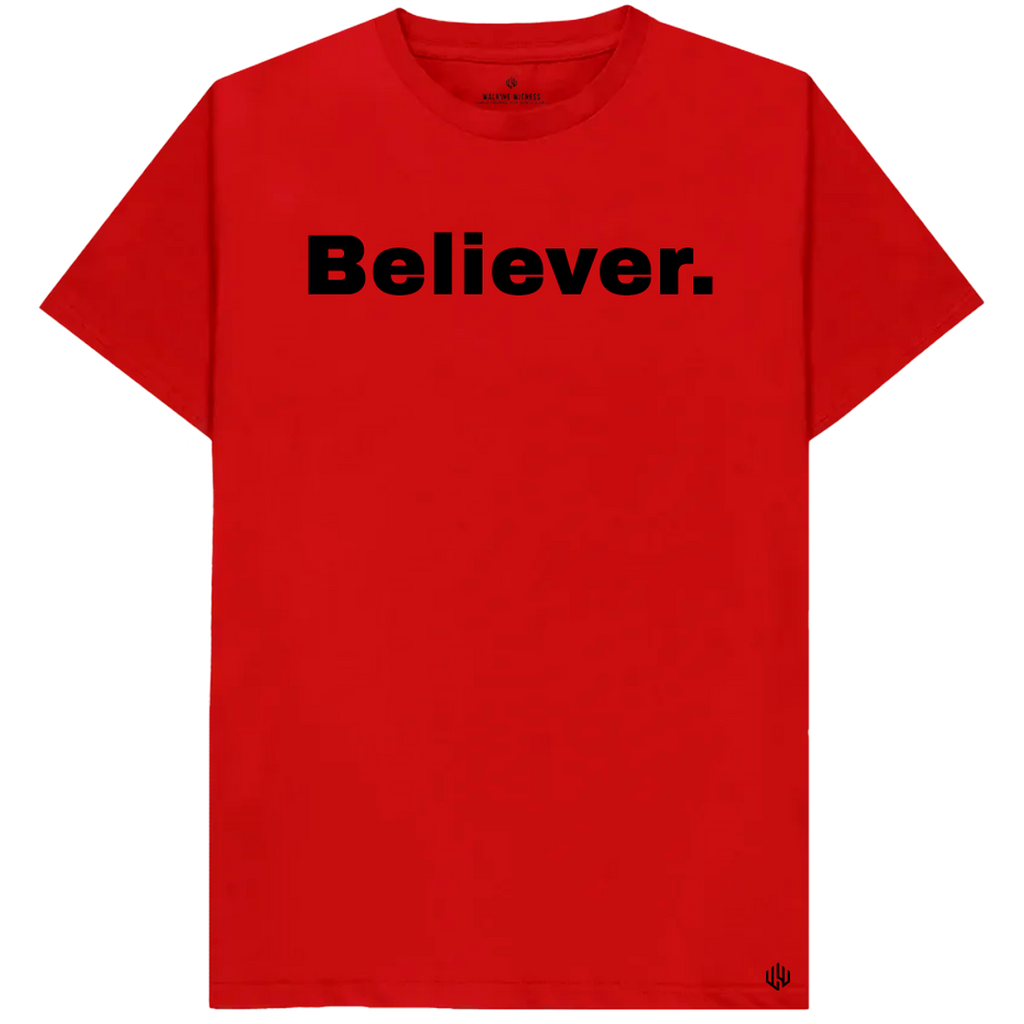 Believer. Statement Tee
