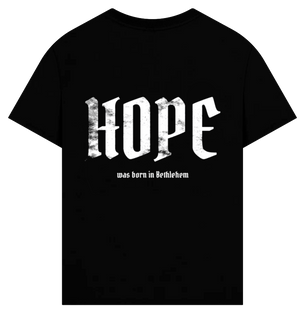 HOPE was born in Bethlehem Oversized Tee - (PRE-ORDER)