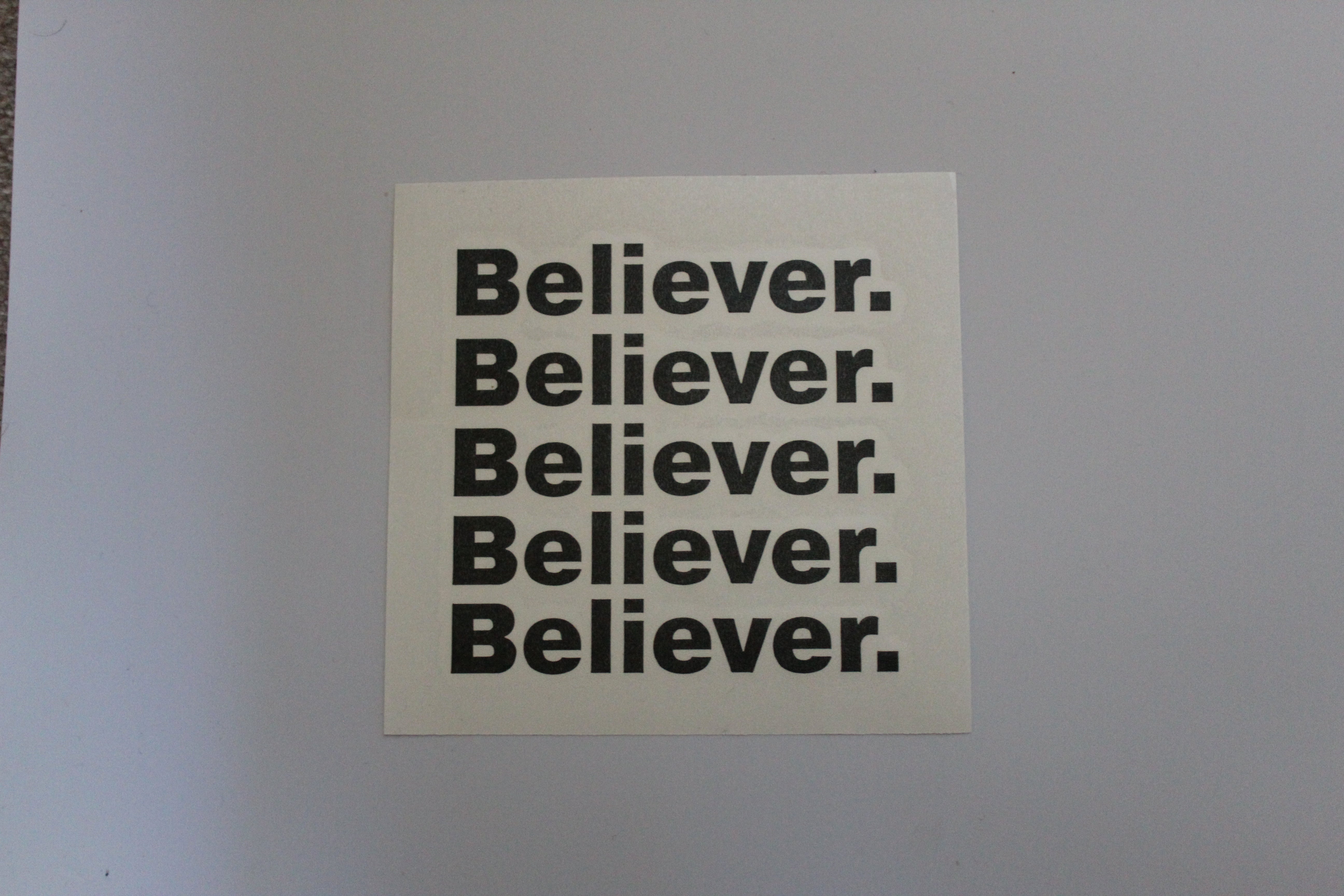 Believer. Transfer Stickers
