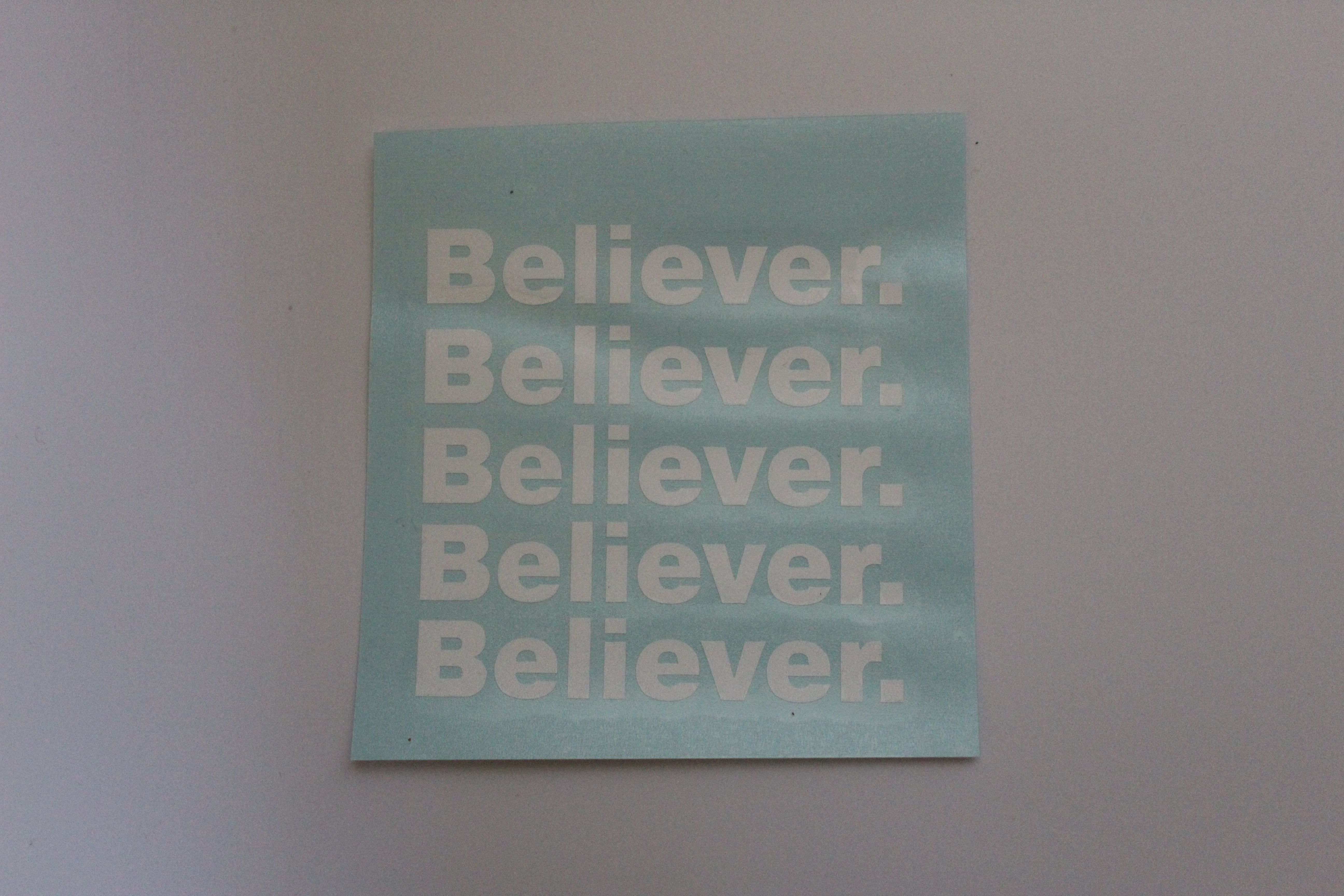 Believer. Transfer Stickers
